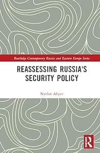 Reassessing Russia’s Security Policy