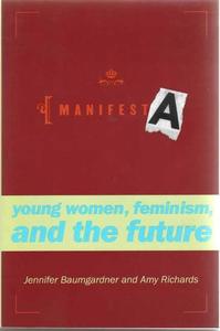 Manifesta  young women, feminism, and the future