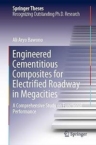 Engineered Cementitious Composites for Electrified Roadway in Megacities