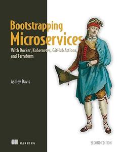 Bootstrapping Microservices, Second Edition