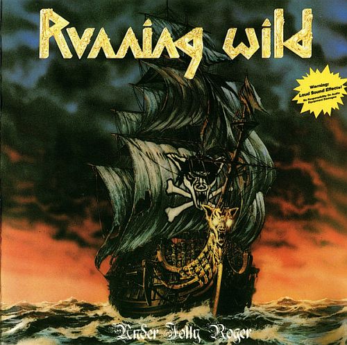 Running Wild - Under Jolly Roger (1987) (LOSSLESS)