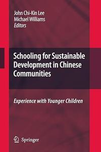 Schooling for Sustainable Development in Chinese Communities Experience with Younger Children (2024)