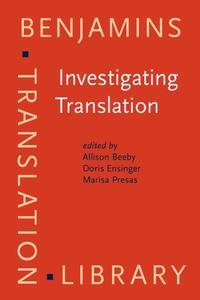 Investigating Translation Selected papers from the 4th International Congress on Translation, Barcelona, 1998