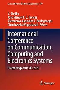 International Conference on Communication, Computing and Electronics Systems Proceedings of ICCCES 2020