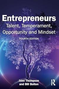 Entrepreneurs Talent, Temperament, Opportunity and Mindset (4th Edition)