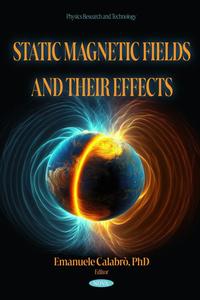 Static Magnetic Fields and their Effects