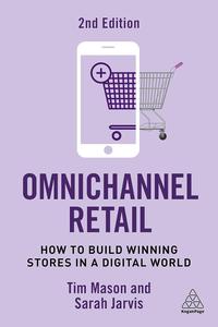 Omnichannel Retail How to Build Winning Stores in a Digital World