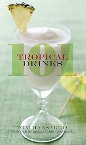 101 Tropical Drinks