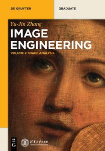 Image Engineering, Volume 2 Image Analysis