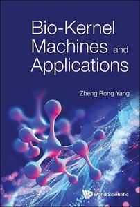 Bio–Kernel Machines and Applications