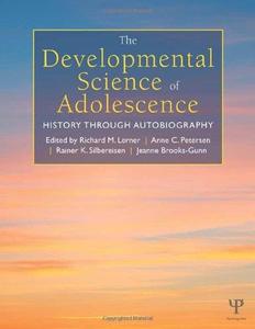 The Developmental Science of Adolescence History Through Autobiography