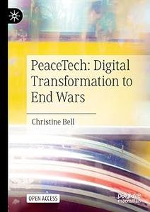 PeaceTech Digital Transformation to End Wars