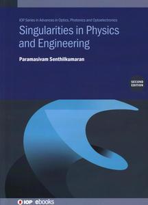 Singularities in Physics and Engineering, 2nd Edition