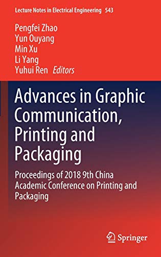 Advances in Graphic Communication, Printing and Packaging (2024)