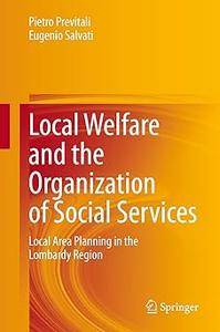 Local Welfare and the Organization of Social Services Local Area Planning in the Lombardy Region