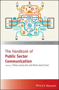 The Handbook of Public Sector Communication (Handbooks in Communication and Media)