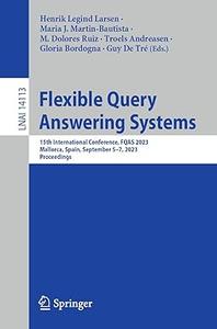 Flexible Query Answering Systems 15th International Conference, FQAS 2023