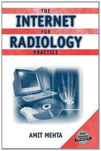 The Internet for Radiology Practice