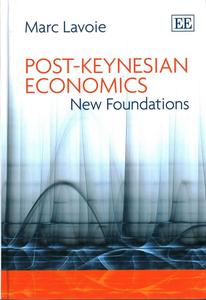Post–Keynesian Economics New Foundations