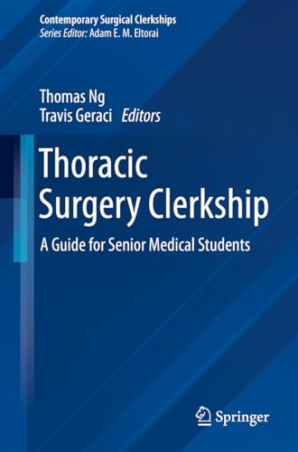 Thoracic Surgery Clerkship A Guide for Senior Medical Students