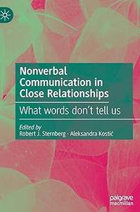 Nonverbal Communication in Close Relationships What words don't tell us