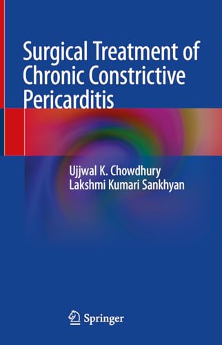 Surgical Treatment of Chronic Constrictive Pericarditis (2024)