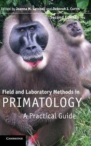 Field and Laboratory Methods in Primatology A Practical Guide