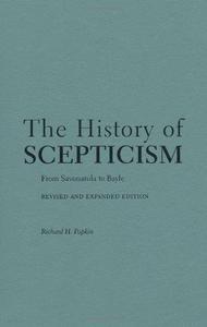 The history of scepticism  from Savonarola to Bayle