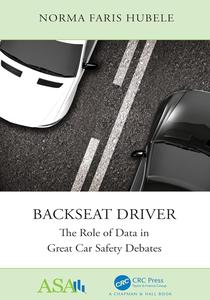 Backseat Driver The Role of Data in Great Car Safety Debates