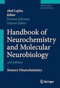 Handbook of Neurochemistry and Molecular Neurobiology Sensory Neurochemistry