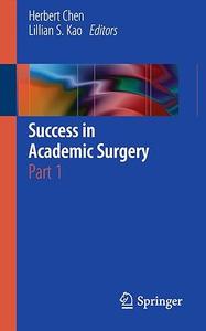 Success in Academic Surgery Part 1
