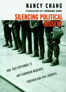 Silencing Political Dissent How Post-September 11 Anti-Terrorism Measures Threaten Our Civil Liberties
