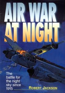 Air War at Night The Battle for the Night Sky Since 1915