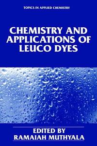 Chemistry and Applications of Leuco Dyes (2024)