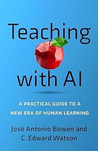 Teaching with AI A Practical Guide to a New Era of Human Learning (PDF)