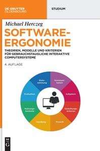 Software-Ergonomie Theorien, Modelle und Kriterien für gebrauchstaugliche interaktive Computersysteme