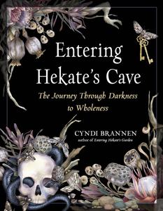 Entering Hekate’s Cave The Journey Through Darkness to Wholeness