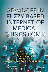 Advances in Fuzzy–Based Internet of Medical Things (IoMT)