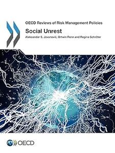 OECD Reviews Of Risk Management Policies Social Unrest