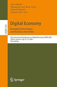 Digital Economy. Emerging Technologies and Business Innovation 6th International Conference on Digital Economy, ICDEc 2
