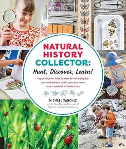 Natural History Collector Hunt, Discover, Learn!