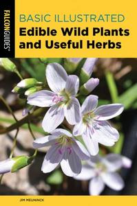 Basic Illustrated Edible Wild Plants and Useful Herbs (Basic Illustrated), 3rd Edition