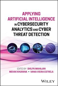 Applying Artificial Intelligence in Cybersecurity Analytics and Cyber Threat Detection (EPUB)
