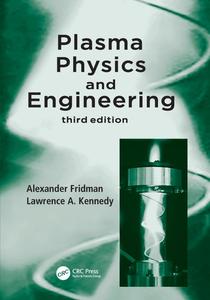 Plasma Physics and Engineering, 3rd Edition