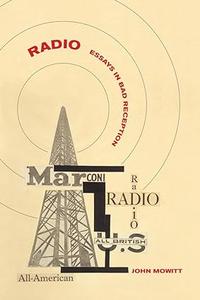 Radio Essays in Bad Reception