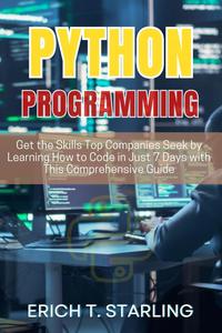 Python Programming for Beginners by Erich T. Starling