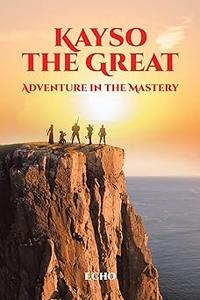 Kayso The Great Adventure in the Mastery