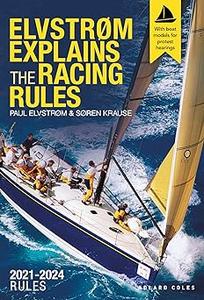 Elvstrøm Explains the Racing Rules 2021–2024 Rules