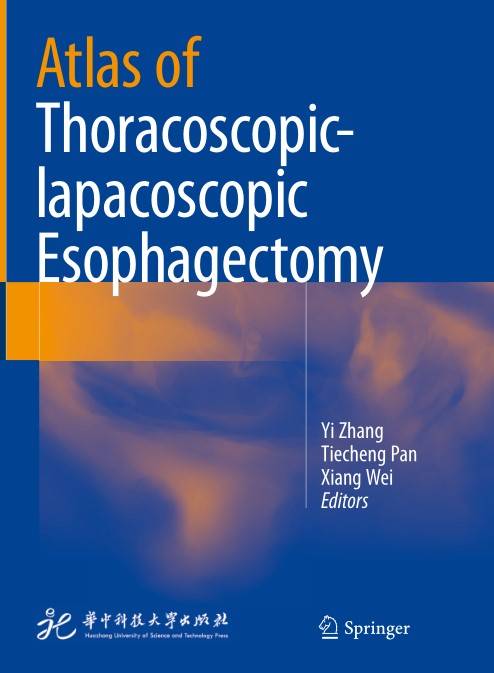 Atlas of Thoracoscopic-lapacoscopic Esophagectomy (2024)