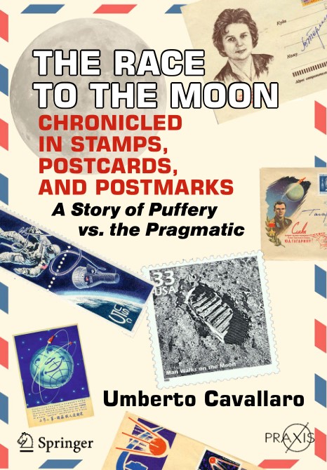 The Race to the Moon Chronicled in Stamps, Postcards, and Postmarks A Story of Puffery vs. the Pragmatic (2024)